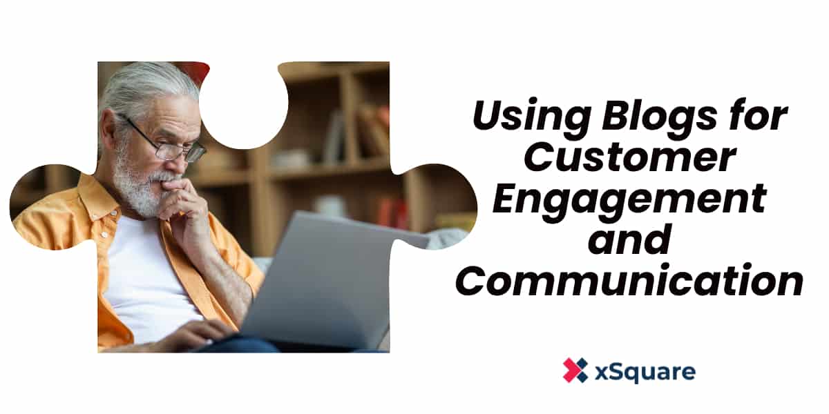 Using Blogs for Customer Engagement and Communication|e27.co Website
